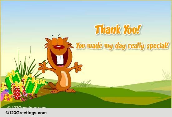 made-my-day-really-special-free-birthday-thank-you-ecards-123-greetings