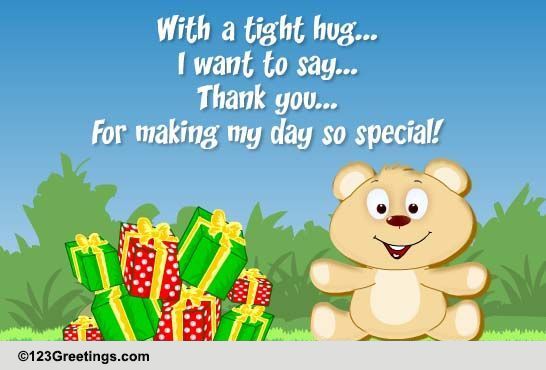 Tight Hug Free Birthday Thank You Ecards Greeting Cards 123 Greetings