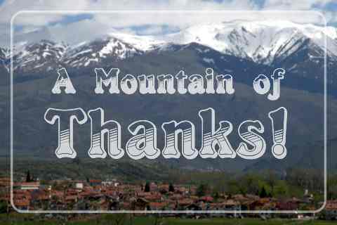 Mountain Of Thanks. Free For Everyone eCards, Greeting 