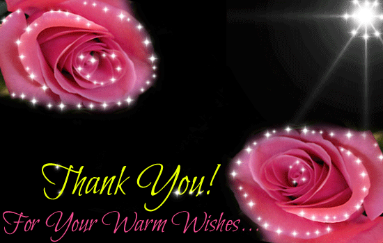 Thank You For Your Warm Wishes. Free For Everyone eCards, Greeting