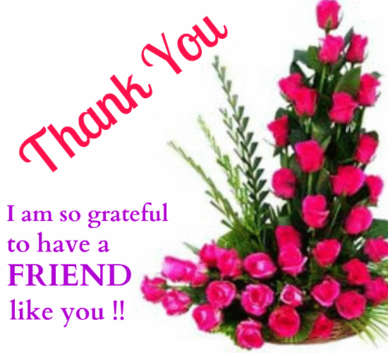 Thank You My Friend For Everything! Free Friends eCards, Greeting Cards | 123 Greetings