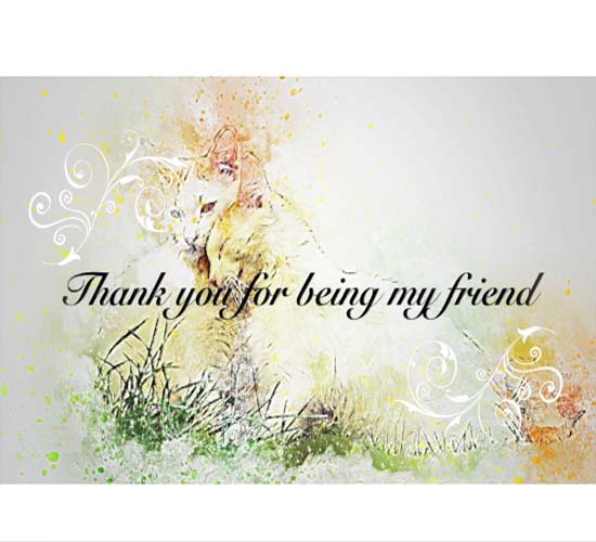 Thank You For Being My A Good Friend. Free Friends eCards | 123 Greetings