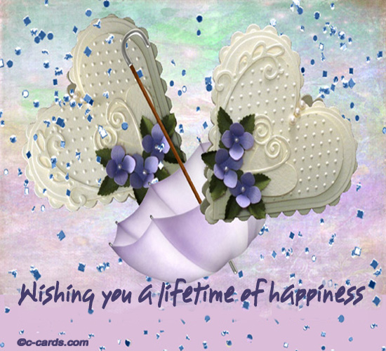 Lifetime Happiness.