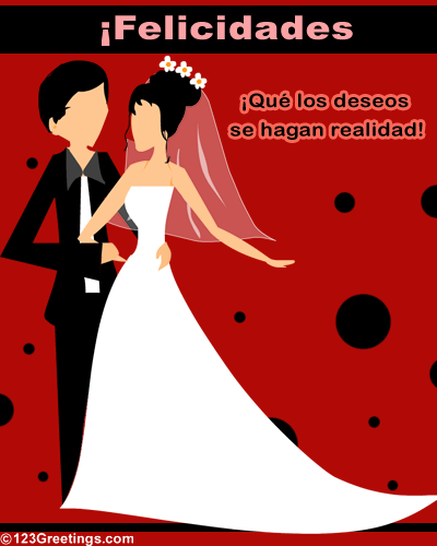 Felicidades Por La Boda!