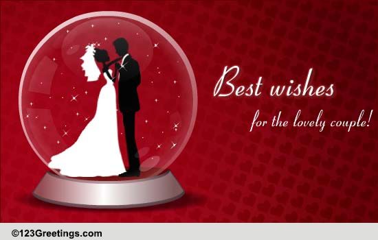 Wedding Wishes For A Lovely Couple... Free Wishes eCards, Greeting