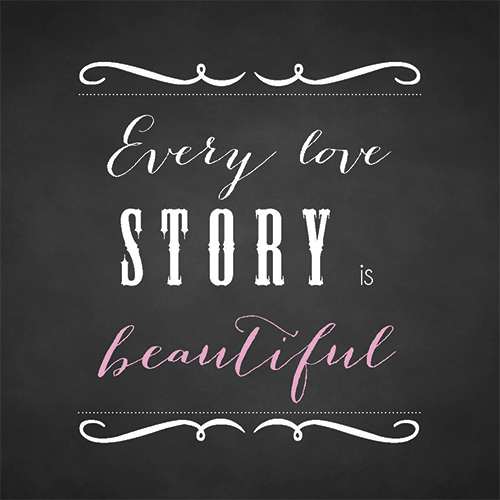 Ours Is My Favorite Love Story.
