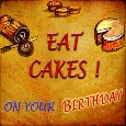 Eat Cakes On Your Birthday!