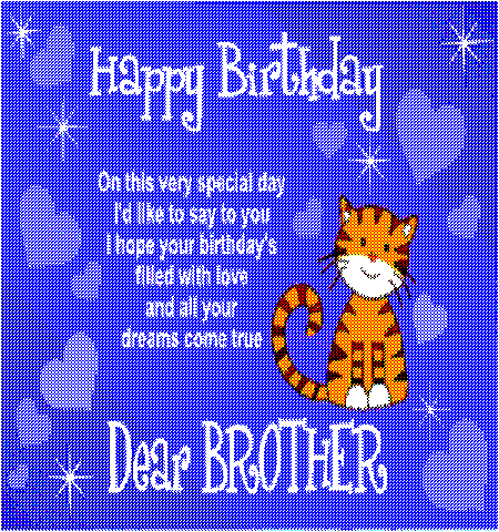 Happy Birthday Dear Brother.