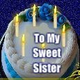 Wishes For A Wonderful Sister!