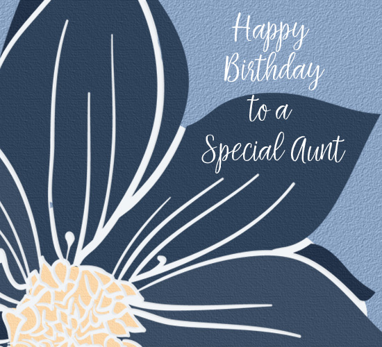 Birthday Wishes For A Special Aunt.