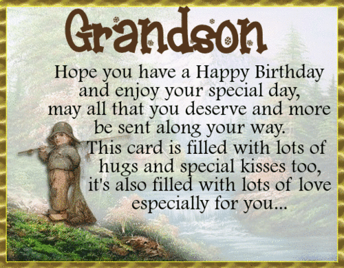 Happy Birthday To A Grandson.