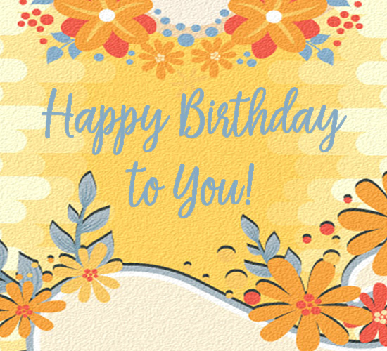 Happy Birthday To You Pretty... Free Flowers eCards, Greeting Cards ...