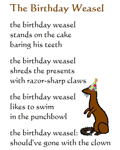 The Birthday Weasel - A Birthday Poem.