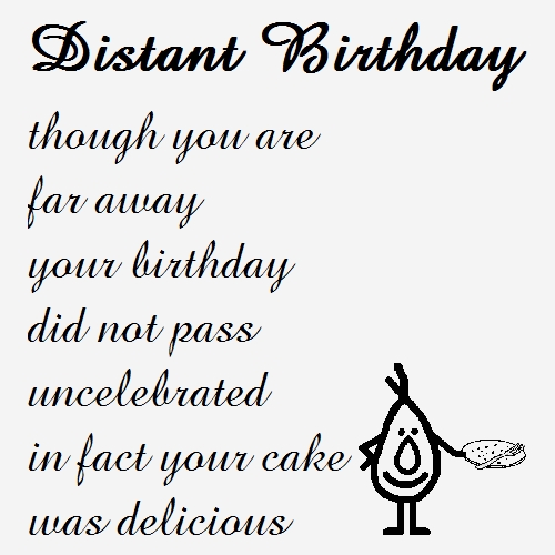 Distant Birthday. A Funny Birthday...