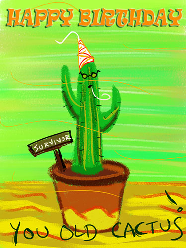 You Old Cactus!