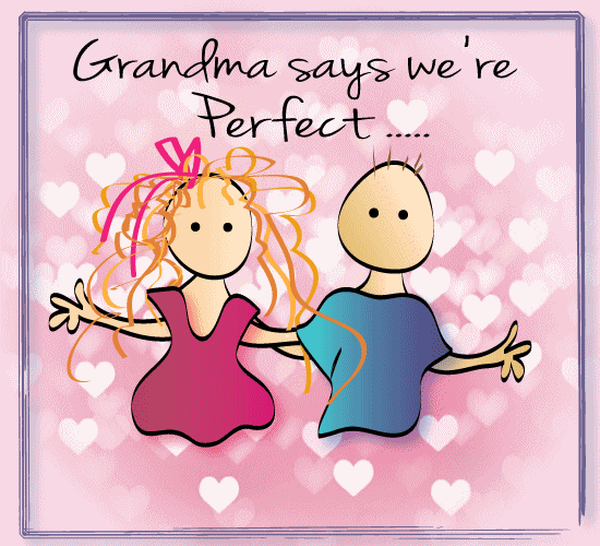 Perfect, Just Like Grandma!