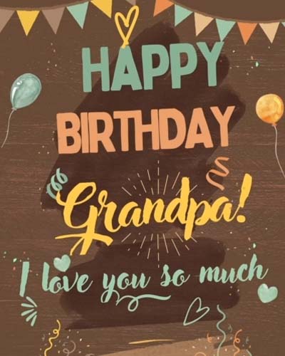 Perfect Birthday Card For Your Grandpa.