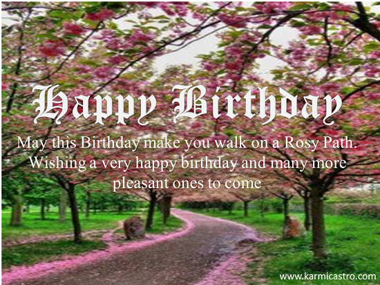 Happy Birthday Wish For  A Rosy Path.