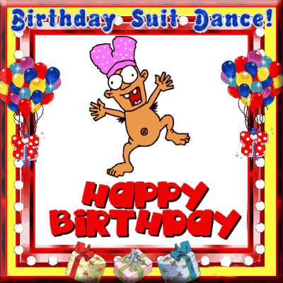 Funny Birthday Suit Dance!