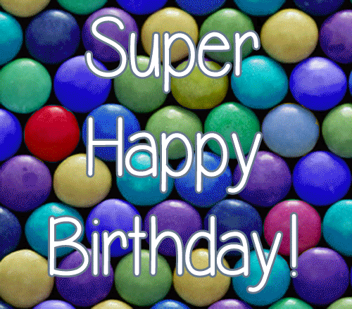 Super Happy Birthday!
