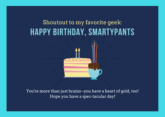 Happy Birthday Smartypants.