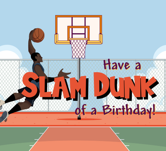 Basketball Slam Dunk Birthday Card.