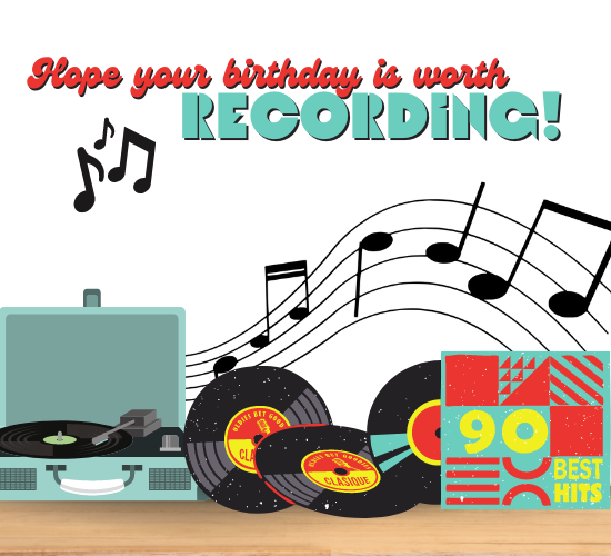 A Birthday Worth Recording!