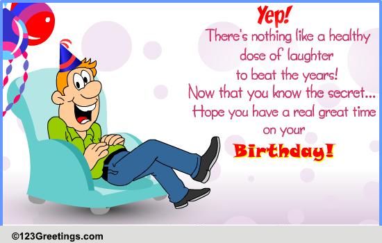 The Secret To Youth! Free Happy Birthday eCards, Greeting Cards | 123 ...