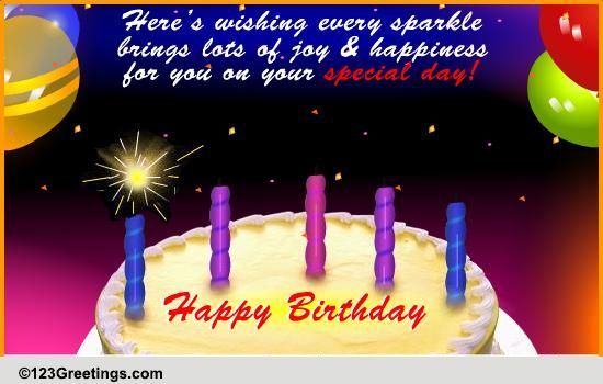 Sparkling Wishes On Your Birthday. Free Happy Birthday eCards | 123 ...