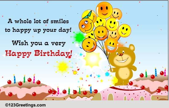 A Whole Lot Of Smiles. Free Happy Birthday eCards, Greeting Cards | 123 ...