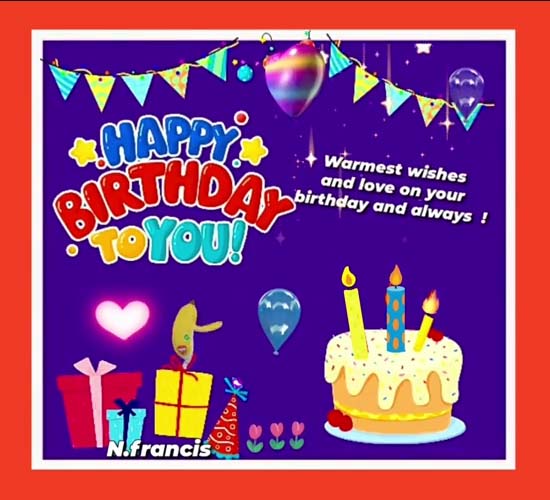 Warmest Wishes And Love... Free Happy Birthday eCards, Greeting Cards ...