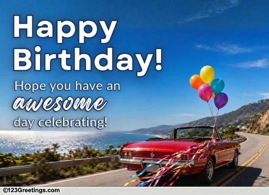 An Awesome Birthday To You