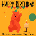 Happy Birthday, Dear Bear.