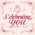 A Special Celebratory Birthday Wish