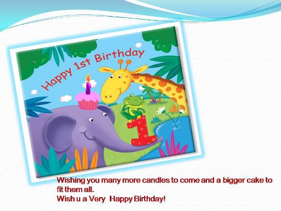 Greetings On A Child’s 1st Birthday.