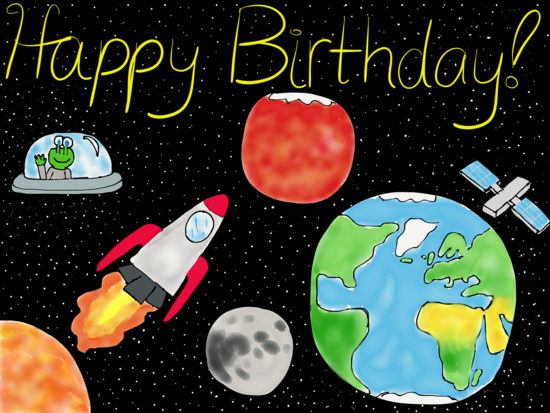 Birthday Wishes From Outer Space!