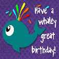 A Whaley Great Birthday.
