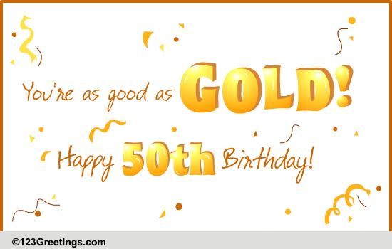 As Good As Gold! Free Milestones eCards, Greeting Cards | 123 Greetings