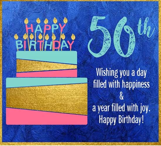 Happy 50th Birthday Wishes To You! Free Milestones eCards | 123 Greetings