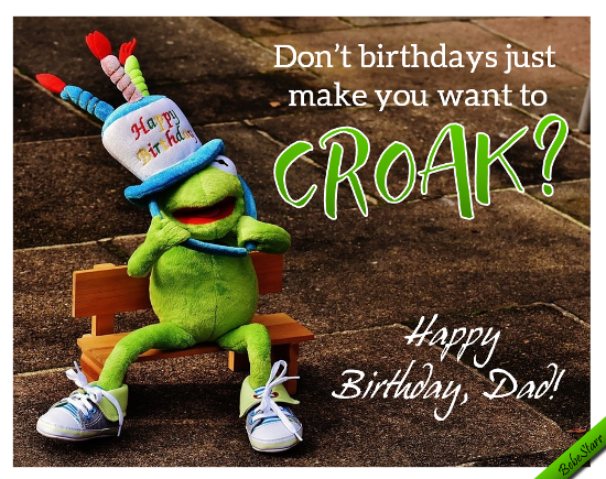 Don’t Croak! Free For Mom & Dad eCards, Greeting Cards | 123 Greetings