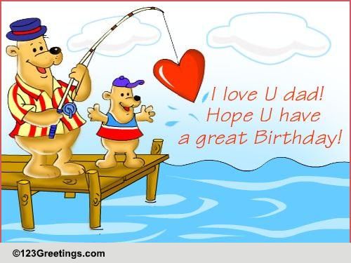 A Fun Birthday Wish For Dad!