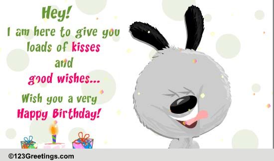 Kisses And Good Wishes! Free Pets eCards, Greeting Cards | 123 Greetings