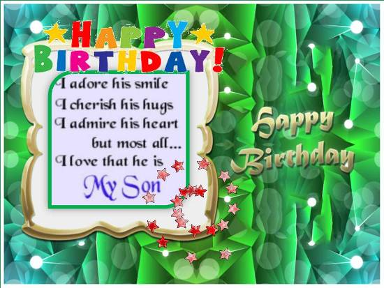 Loving Birthday Wish For Dear Son.