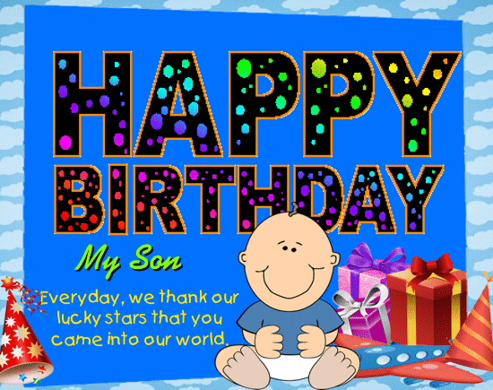 Happy Birthday My Son. Free For Son & Daughter eCards 
