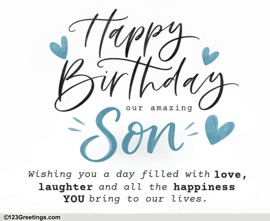 Birthday Wishes For Your Amazing Son