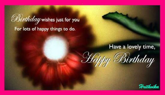 Have A Lovely Time. Free Birthday Wishes eCards, Greeting Cards | 123 ...