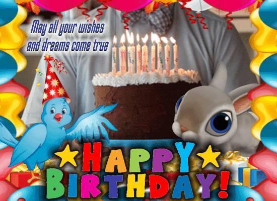 All Your Dreams And Wishes Come True.