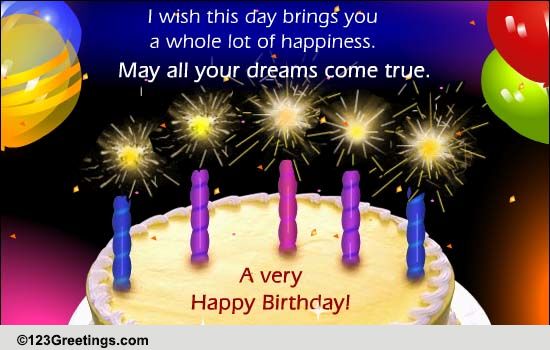 I Wish This Day Brings You... Free Birthday Wishes eCards | 123 Greetings