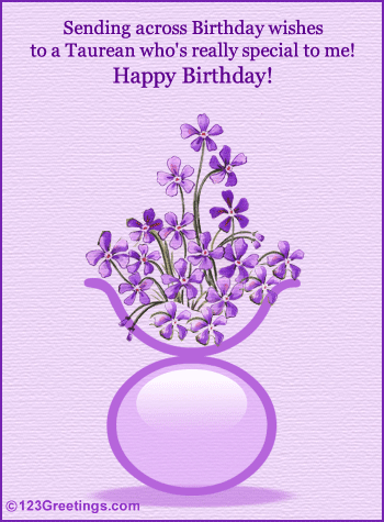 B'day Wishes For A Taurean Free Zodiac eCards, Greeting 