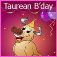 Taurus Birthday!